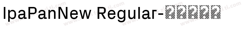 lpaPanNew Regular字体转换